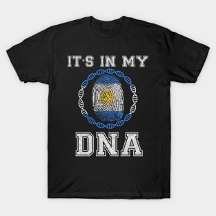 Argentina  It's In My DNA - Gift for Argentinian From Argentina T-Shirt